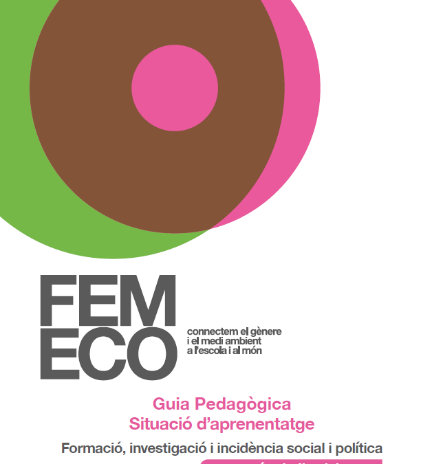 Celebramos el día de la tierra con la primera publicación Fem Eco con situaciones de aprendizaje